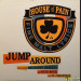 HOUSE OF PAIN - JUMP AROUND