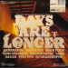 VARIOUS - DAYS ARE LONGER
