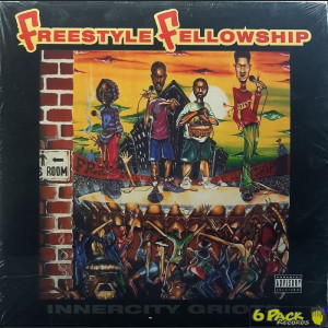 FREESTYLE FELLOWSHIP - INNERCITY GRIOTS