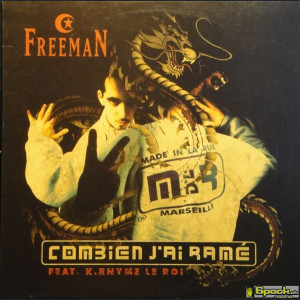 FREEMAN - COMBIEN J'AI RAMÉ