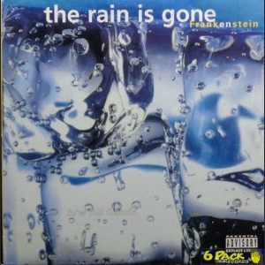 FRANKENSTEIN - THE RAIN IS GONE / ALL HANDS