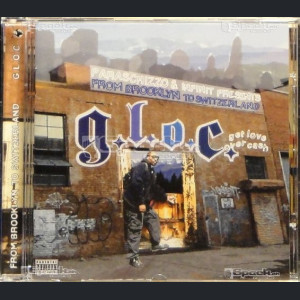 G.L.O.C - FROM BROOKKLYN TO SWITZERLAND