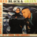 RED BLACK & GREEN - SERIOUS AS CANCER
