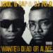 KOOL G RAP & DJ POLO - WANTED: DEAD OR ALIVE