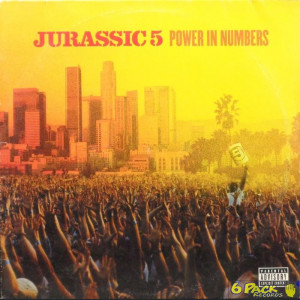JURASSIC 5 - POWER IN NUMBERS