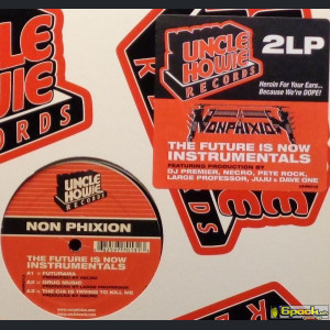 NON PHIXION - THE FUTURE IS NOW INSTRUMENTALS
