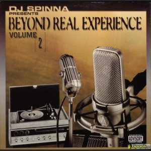 DJ SPINNA - PRESENTS BEYOND REAL EXPERIENCE VOLUME 2