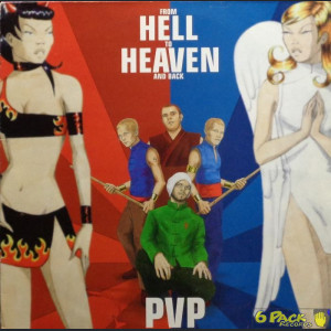 PVP - FROM HELL TO HEAVEN AND BACK