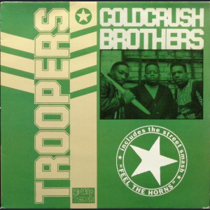 COLD CRUSH BROTHERS - TROOPERS
