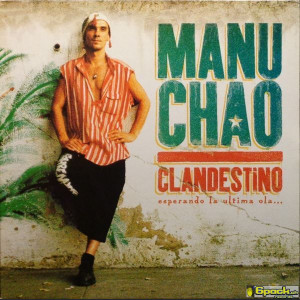 MANU CHAO - CLANDESTINO (original)