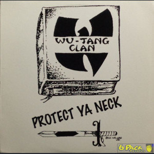 WU-TANG CLAN - PROTECT YA NECK / METHOD MAN