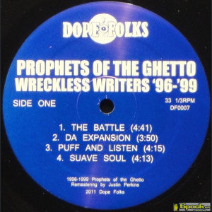 PROPHETS OF THE GHETTO - WRECKLESS WRITERS '96-'99
