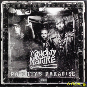 NAUGHTY BY NATURE - POVERTY'S PARADISE
