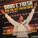 DOUG E. FRESH AND THE GET FRESH CREW - THE WORLDS GREATEST ENTERTAINER