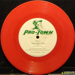 PRO-TOWN RECORDS - NUTCRUSHER PLUS (13 EMCEES OF X-MAS)