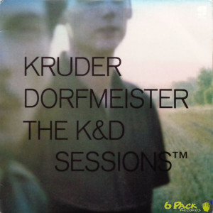 KRUDER DORFMEISTER - THE K&D SESSIONS™ (orig.)