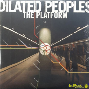 DILATED PEOPLES - THE PLATFORM