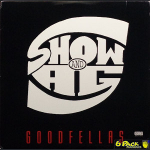 SHOW & A.G. - GOODFELLAS