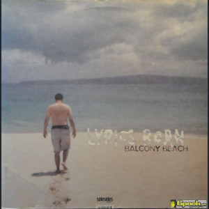 LYRICS BORN - BALCONY BEACH / BURNT PRIDE