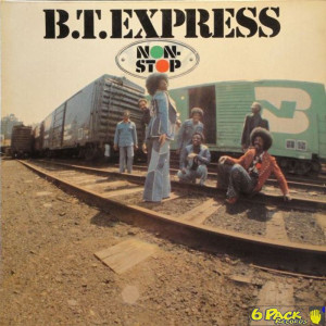 B.T. EXPRESS - NON-STOP