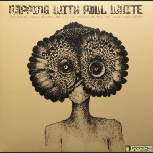 PAUL WHITE - RAPPING WITH PAUL WHITE