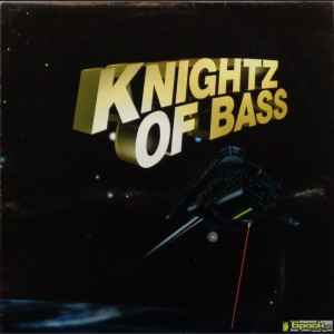 KNIGHTZ OF BASS - KNIGHTZ OF BASS EP