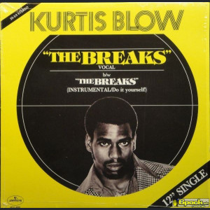KURTIS BLOW - THE BREAKS