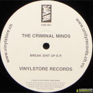 THE CRIMINAL MINDS - BREAK SHIT UP E.P.