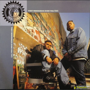 PETE ROCK & CL SMOOTH - THEY REMINISCE OVER YOU (T.R.O.Y.)