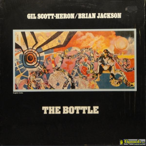 GIL SCOTT-HERON / BRIAN JACKSON - THE BOTTLE (WINTER IN AMERICA)