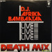 AFRIKA BAMBAATAA - DEATH MIX