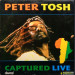 PETER TOSH - CAPTURED LIVE