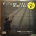 RASHEED CHAPPELL - FUTURE BEFORE NOSTALGIA