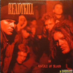 READYKILL - IN RIVERZ OF BLOOD