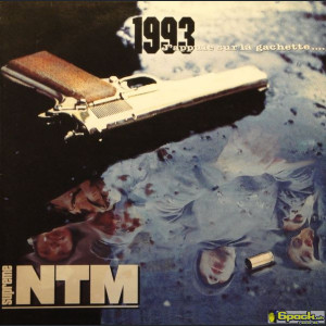SUPRÊME NTM - 1993... J'APPUIE SUR LA GÂCHETTE