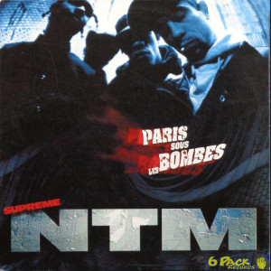 SUPREME NTM - PARIS SOUS LES BOMBES