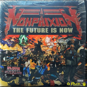 NON PHIXION - THE FUTURE IS NOW