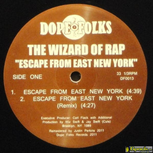 THE WIZARD OF RAP - ESCAPE FROM EAST NEW YORK