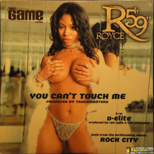 ROYCE DA 5'9" - YOU CAN'T TOUCH ME / D-ELITE
