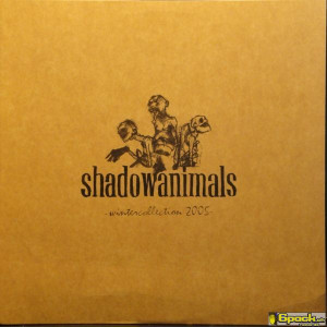 SHADOWANIMALS - WINTER COLLECTION 2005