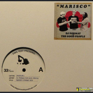 THE DJ FORMAT AND GOOD PEOPLE - MARISCO (SHOW VINYL - ONLY 100 ! ! !)