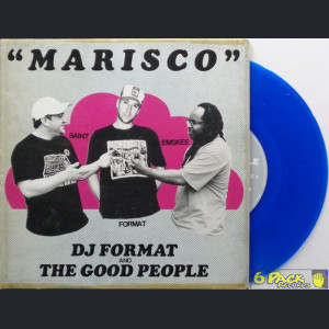 THE DJ FORMAT AND GOOD PEOPLE - MARISCO
