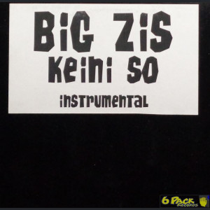 BIG ZIS - KEINI SO (INSTRUMENTAL)