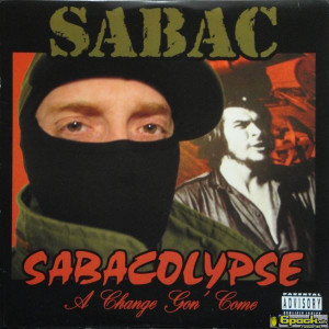 SABAC - SABACOLYPSE (A CHANGE GON' COME)