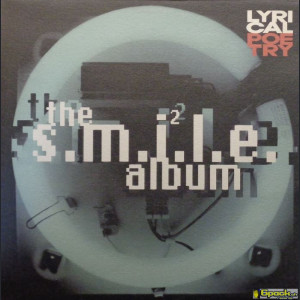LYRICAL POETRY - THE S.M.I².L.E. ALBUM