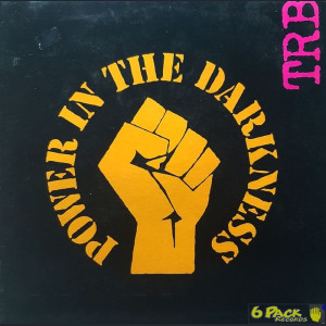 TRB - POWER IN THE DARKNESS