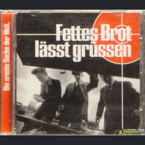 FETTES BROT - FETTES BROT LÄSST GRÜSSEN [CD]