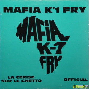 MAFIA K'1 FRY - LA CERISE SUR LE GHETTO / OFFICIAL