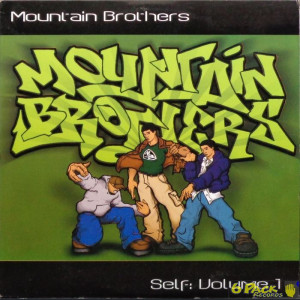 MOUNTAIN BROTHERS - SELF: VOLUME I