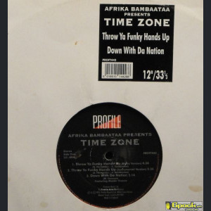 TIME ZONE - THROW YA FUNKY HANDS UP